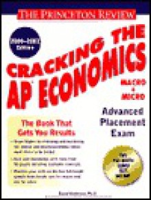 Cracking the AP Economics (Macro & Micro), 2000-2001 Edition - David A. Anderson