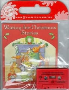 Waiting-for-Christmas Stories Book & Cassette - Bethany Roberts, Virginia H. Stauffer