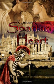 Spartan Heart - Kristine Cheney