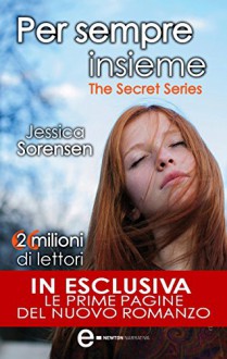 Per sempre insieme (The Secret Series Vol. 4) - Jessica Sorensen