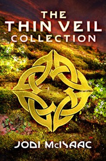 The Thin Veil Collection - Jodi McIsaac