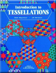 Introduction to Tessellations - Dale Seymour