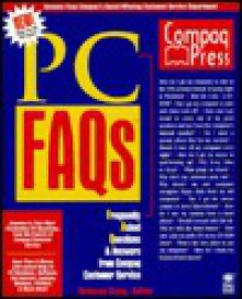 PC FAQs: Frequently Askedquestions and Answers from Compaq Customer.. - Deborah Craig