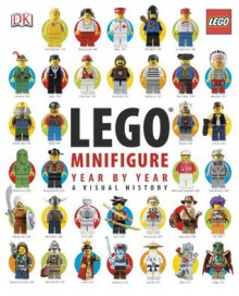 LEGO Minifigure Year by Year: A Visual History Library Edition - Gregory Farshtey, Daniel Lipkowitz