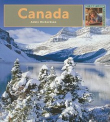 My First Look At: Canada - Adele Richardson