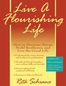 Live A Flourishing Life - Rita Schiano