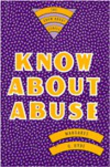 Know about Abuse - Margaret O. Hyde