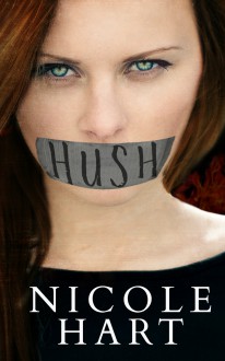 Hush - Nicole Hart