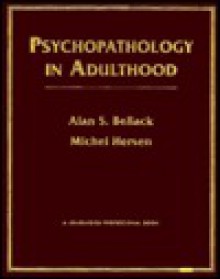 Psychopathology in Adulthood: An Advanced Text - Alan S. Bellack