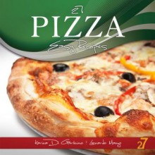 27 Pizza Easy Recipes (Easy Pasta & Easy Pizza Italian Recipes) - Di Geronimo, Karina, Leonardo Manzo, 27 Easy Recipes