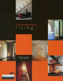 Contemporary Living - Silvio San Pietro, Paola Gallo