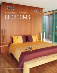 Contemporary Asian Bedrooms - Chamsai Jotisalikorn, Karina Zabihi, Luca Tettoni, Luca Invernizzi Tettoni