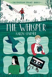 The Whisper (The Riverman Trilogy) - Aaron Starmer