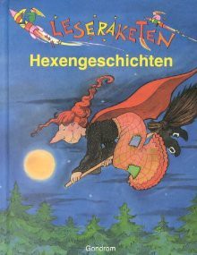 Leseraketen Hexengeschichten - Anne Braun, Antonia Michaelis, Cornelia Sandmann