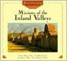 Missions of the Inland Valleys - Pauline Brower, Lerner Publications Co.