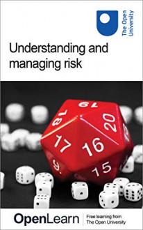 Understanding and managing risk - The Open University