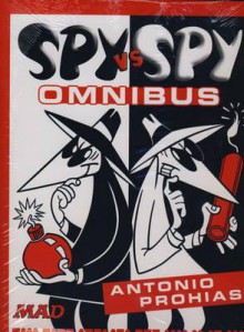 Spy Vs Spy Omnibus - Antonio Prohias