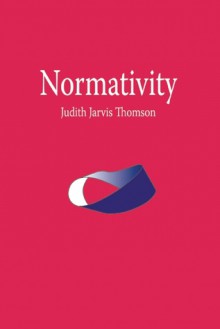 Normativity - Judith Jarvis Thomson