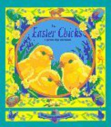 The Easter Chicks: A Lift-The-Flap Storybook - Caroline Repchuk