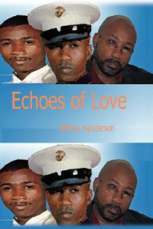 Echoes of Love - Jeffery Henderson