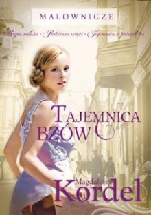 Malownicze. Tajemnica bzów - Magdalena Kordel