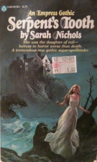 Serpent's Tooth (An Empress Gothic) - Sarah Nichols