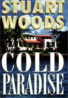 Cold Paradise - Stuart Woods