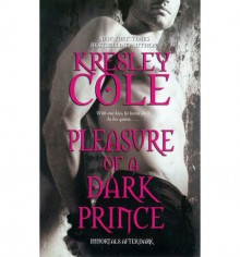 Pleasure of a Dark Prince (Immortals After Dark, #8) - Kresley Cole