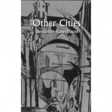 Other Cities - Benjamin Rosenbaum