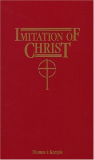 Imitation of Christ - Thomas à Kempis