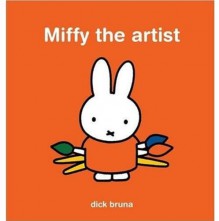 Miffy the Artist - Dick Bruna