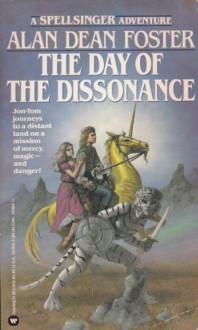 The Day of the Dissonance - Alan Dean Foster