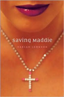 Saving Maddie - Varian Johnson