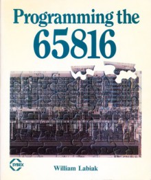 Programming the 65816 - William Labiak