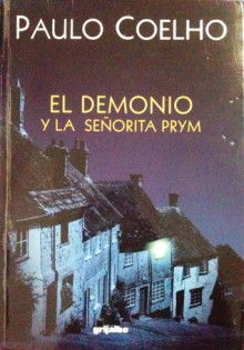 El Demonio y la Senorita Prym - M. Dolors Ventos, Paulo Coelho