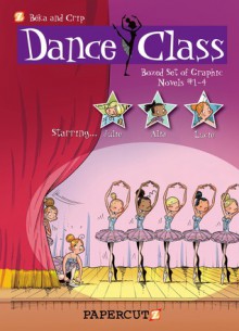 Dance Class Graphic Novels Boxed Set: Vol. #1-4 - Béka, Crip