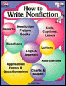 How to Write Nonfiction - Jo Ellen Moore, Judy Olson