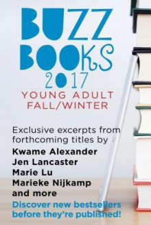 Buzz Books 2017 Young Adult Fall/Winter - Publishers Lunch