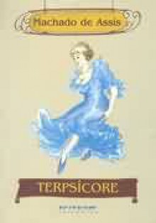 Terpsícore - Machado de Assis