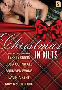 Christmas in Kilts: A Highland Holiday Box Set - Lecia Cornwall,Bronwen Evans,Lavinia Kent,May McGoldrick,Terri Brisbin