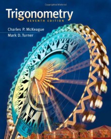 Trigonometry - Charles P. McKeague, Mark D. Turner