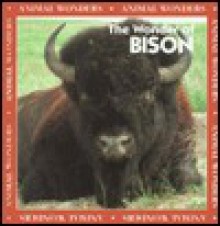 The Wonder Of Bison - Rita Ritchie, Todd Wilkinson