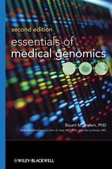 Medical Genomics - Stuart M. Brown Jr.