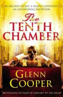 The Tenth Chamber - Glenn Cooper