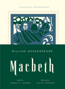 Macbeth (Signature Shakespeare) - Kevin Stanton, Jesse M. Lander, William Shakespeare