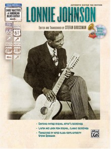 Lonnie Johnson (Book & CD) (Stefan Grossman's Early Masters of American Blues Guitar) - Stefan Grossman