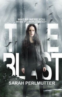 The Blast - Sarah Perlmutter