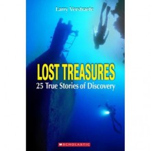 Lost Treasures: True Stories of Discovery - Larry Verstraete