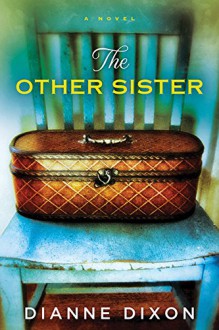 The Other Sister - Dianne Dixon