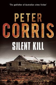 Silent Kill - Peter Corris